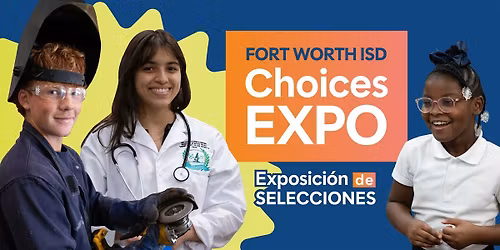 FWISD Choices Expo