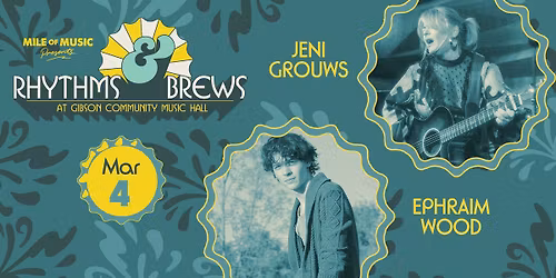 Rhythms & Brews: Jeni Grouws, Ephraim Wood