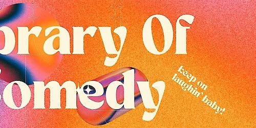 Library Of Comedy Show
