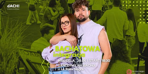 BACHATOWA INTEGRACJA: pota\u0144c\u00f3wka na dACHu Dominika\u0144ska z Magdalen\u0105&Adrianem!