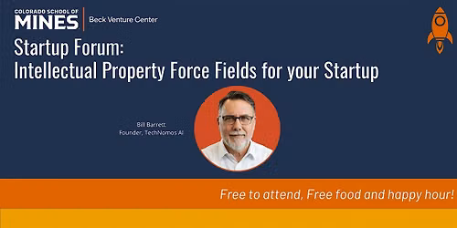 Startup Forum: Intellectual Property Force Fields for your Startup