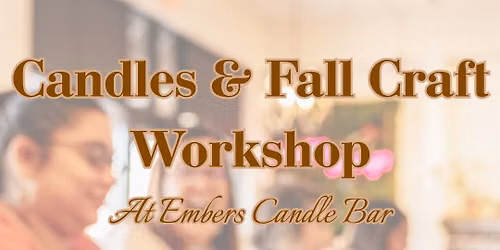 Candles & Fall Craft Workshop 