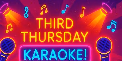 Dry Third Thursday Kareoke!!