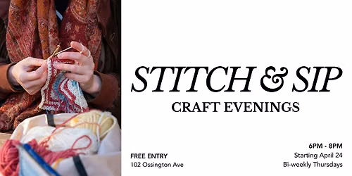 Stitch and Sip - craft evenings