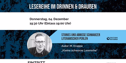 Lesung mit M. Kruppe: Stories und Abrisse schwarzer literarischer Perlen