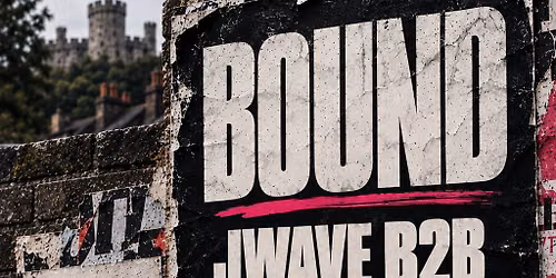 Bound Presents Jwave B2B Phill De Janeiro + Chopper