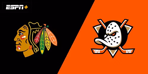 Anaheim Ducks at Chicago Blackhawks