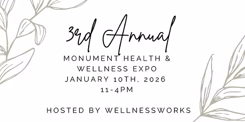3rd Annual Monument Health & Wellness Expo