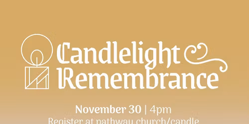 Candlelight Remembrance Service