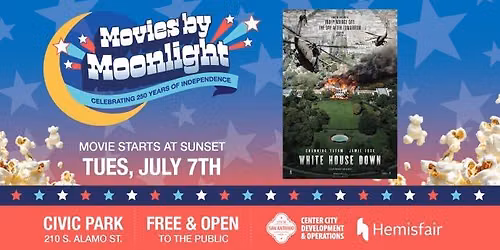 Movies by Moonlight at Hemisfair: White House Down