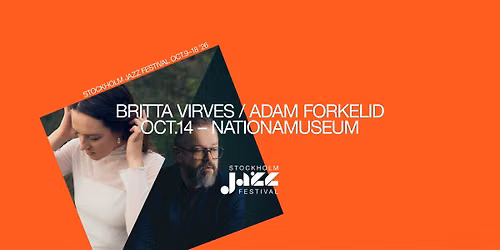 Britta Virves \/ Adam Forkelid | Stockholm Jazz Festival