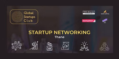 GLOBAL STARTUPS CLUB STARTUP NETWORKING THANE