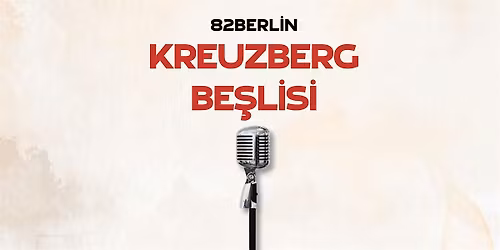 Kreuzberg Be\u015flisi - T\u00fcrk\u00e7e Stand-up Komedi - 82Berlin Stand-up