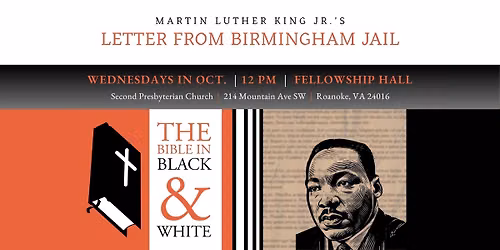 The Bible in Black & White | "Letter from Birmingham Jail"