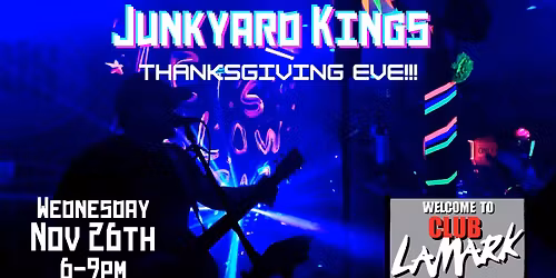 Junkyard Kings @ Club LaMark