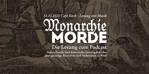\u201eMonarchie-Morde\u201c \u2013 True Crime-Lesung mit Musik von Stefan Franke