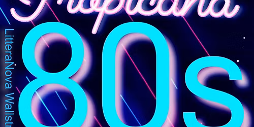 DJ-Party im LiNo: Club Tropicana 80s all night long tanz!bar Special