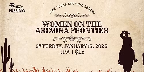 Jack Talk: Women on the Arizona Frontier