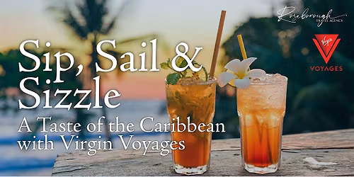 Sip, Sail & Sizzle: A Taste of the Caribbean with Virgin Voyages