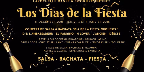 Los Dias de la Fiesta - R\u00e9veillon de la St Sylvestre \u00e0 La Rochelle