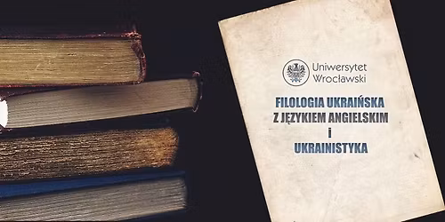 IX Mi\u0119dzynarodowa Konferencja M\u0142odych Badaczy "O Ukrainie interdyscyplinarnie na UWr"