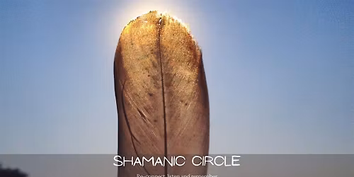 Shamanic Journey Circle, Friday October 24th, 2025.