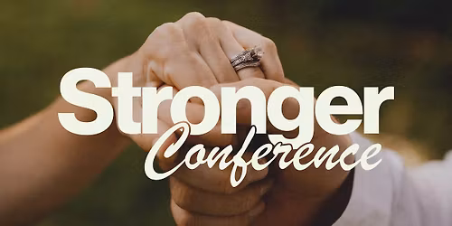 Stronger Marriage Conference