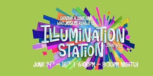 Illumination Station VBS!