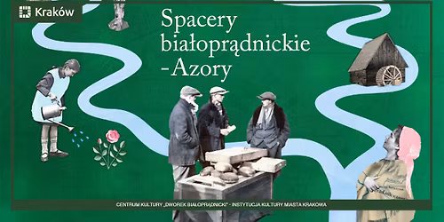 Spacery bia\u0142opr\u0105dnickie: Azory