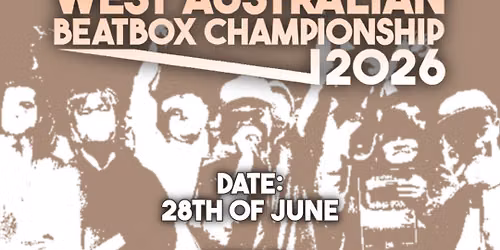 Beatbox WA Championships 2026