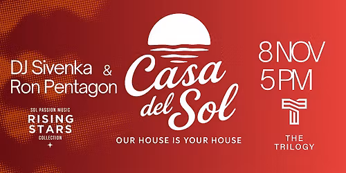 Casa Del Sol (Sunset x Deep House) @ TRILOGY