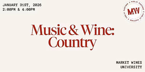 Music & Wine- Country Edition