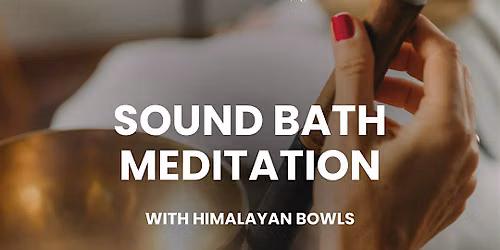 Candlelit Sound Bath Meditation with Himalayan Bowls