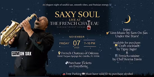 Sam on Sax performing live at The French Chateau of Odessa