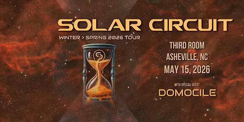 Solar Circuit w\/ Domocile @ Third Room