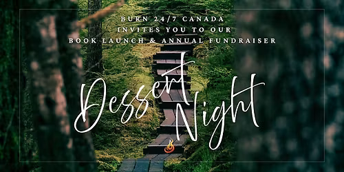 The Burn 24/7 Canada Book Launch and Annual Fundraiser