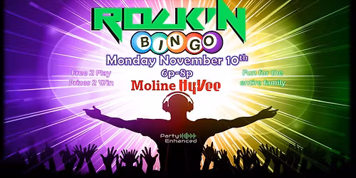 Rock'n Bingo @ Moline Hy-Vee