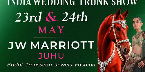 INDIA WEDDING TRUNK SHOW