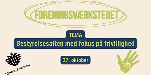 Foreningsv\u00e6rksted: Bestyrelsesaften med fokus p\u00e5 frivillighed