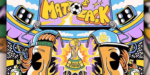Matt & Zack - Golazo Tour at Sugarshack Downtown!