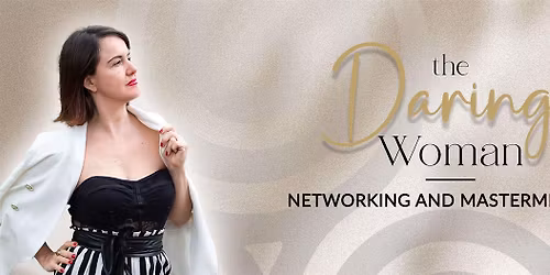 The Daring Woman - Networking and Masterminding  NOVEMBER