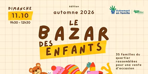 Le bazar des enfants - \u00c9dition d'automne 2026