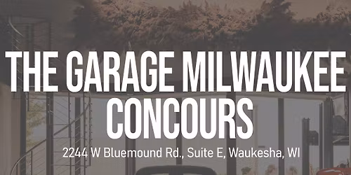 The Garage Milwaukee Concours