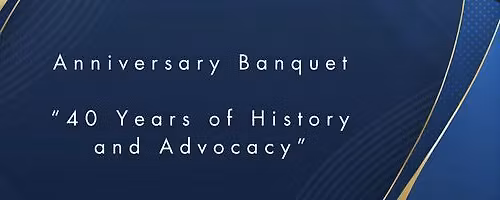 40 Years of History and Advocacy