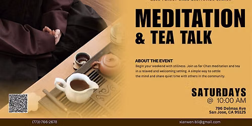 Tea & Meditation for a Calm Mind \u2013 Saturday Mornings in San Jose
