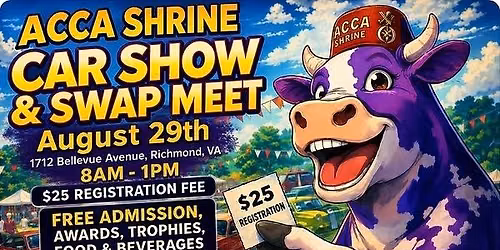 The CVBCC is invited to the AACA Shrine Car Club Annual Car Show & Swap Meet 
