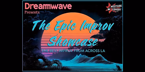 The Epic Improv Showcase