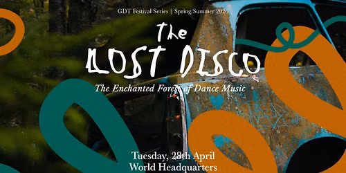 GROOVY DISCO TECH: 'THE LOST DISCO' \/\/ GDT FESTIVAL SERIES \/\/ SPRING SUMMER 26 LAUNCH \/\/ TUESDAY AT WORLD HQ