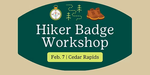 Hiker Badge Workshop with Indian Creek Nature Center-Cedar Rapids