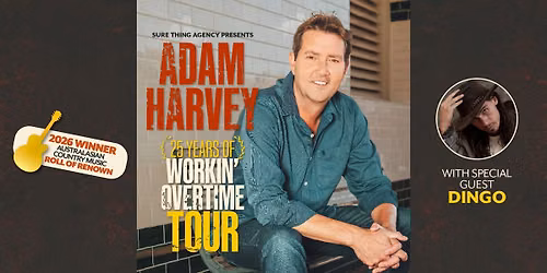 Adam Harvey 25 Years Of Workin' Overtime.